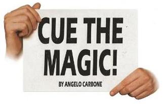 Cue the Magic by Angelo Carbone